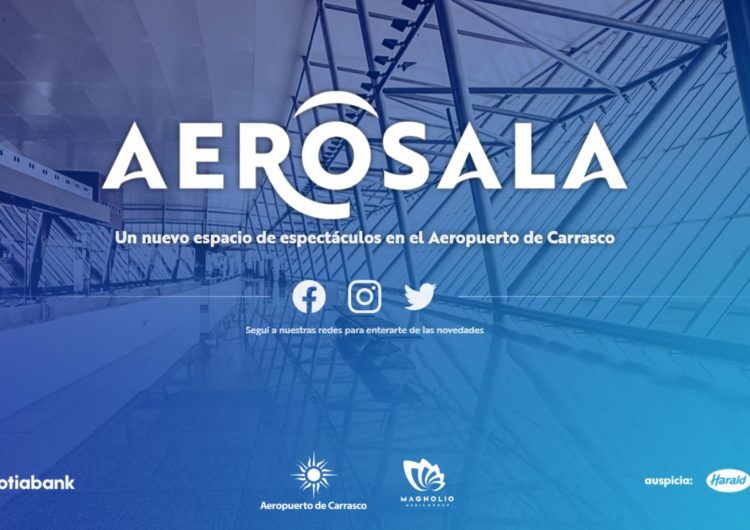 El Aeropuerto de Carrasco y Magnolio Media Group inauguran el espacio de espectáculos “AeroSala”