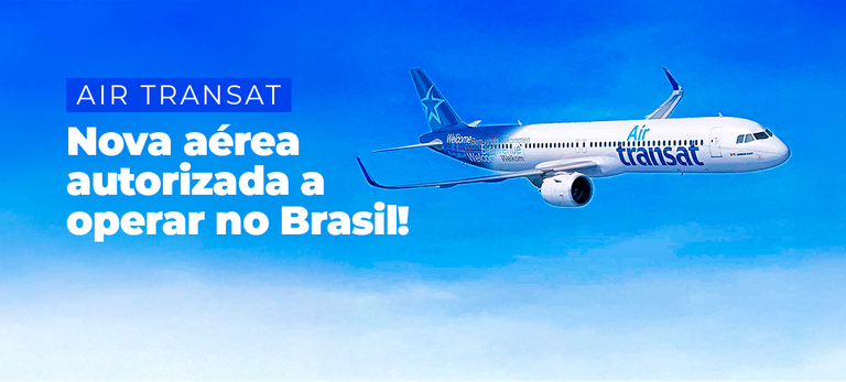 Anac autoriza Air Transat a operar voos internacionais regulares de e para o Brasil