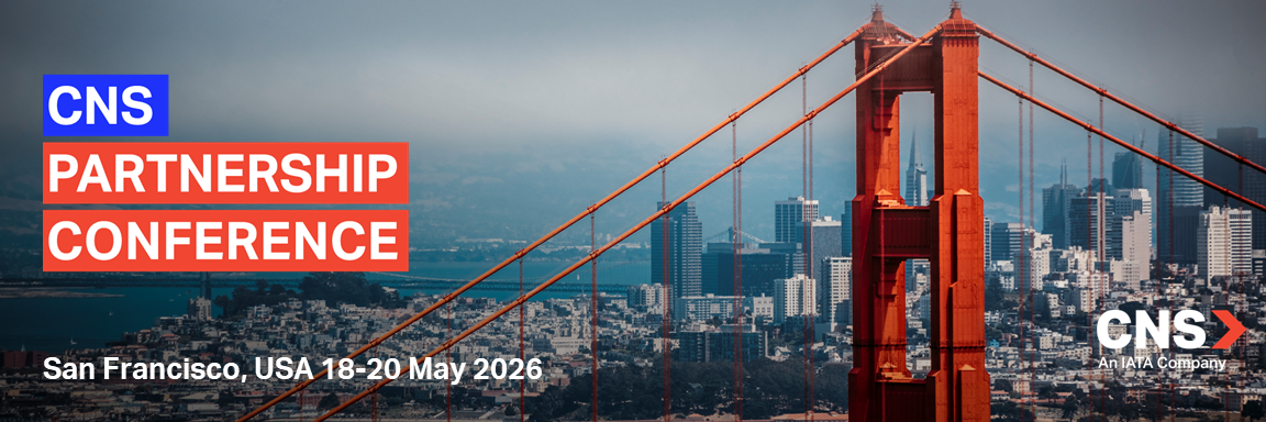 CNS Partnership Conference 2026: San Francisco será sede del principal encuentro de carga aérea en las Américas
